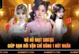Nổ Hũ Mạt Chược - Giúp Bạn Đổi Vận Chỉ Bằng 1 Nút Nhấn